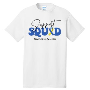 Support Squad Down Syndrome Awareness Month Tall T-Shirt