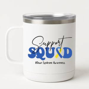 Support Squad Down Syndrome Awareness Month 12 oz Stainless Steel Tumbler Cup