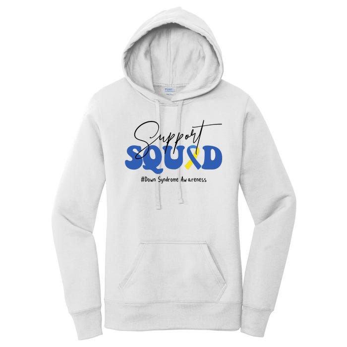 Support Squad Down Syndrome Awareness Month Women's Pullover Hoodie