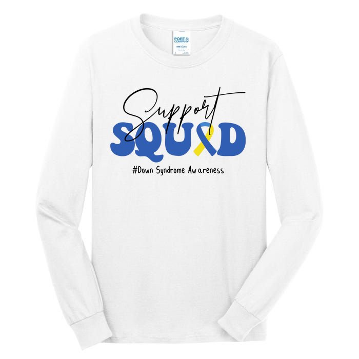 Support Squad Down Syndrome Awareness Month Tall Long Sleeve T-Shirt