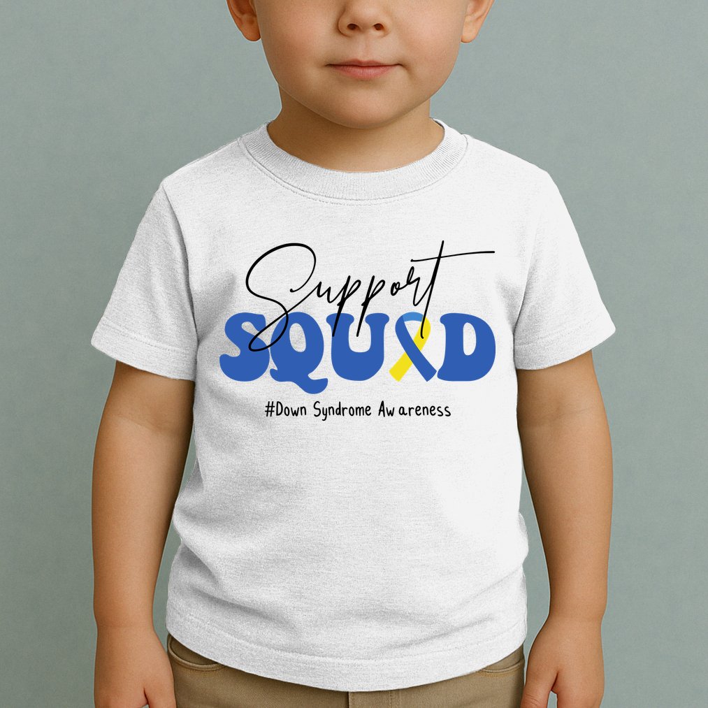 Support Squad Down Syndrome Awareness Month Toddler T-Shirt