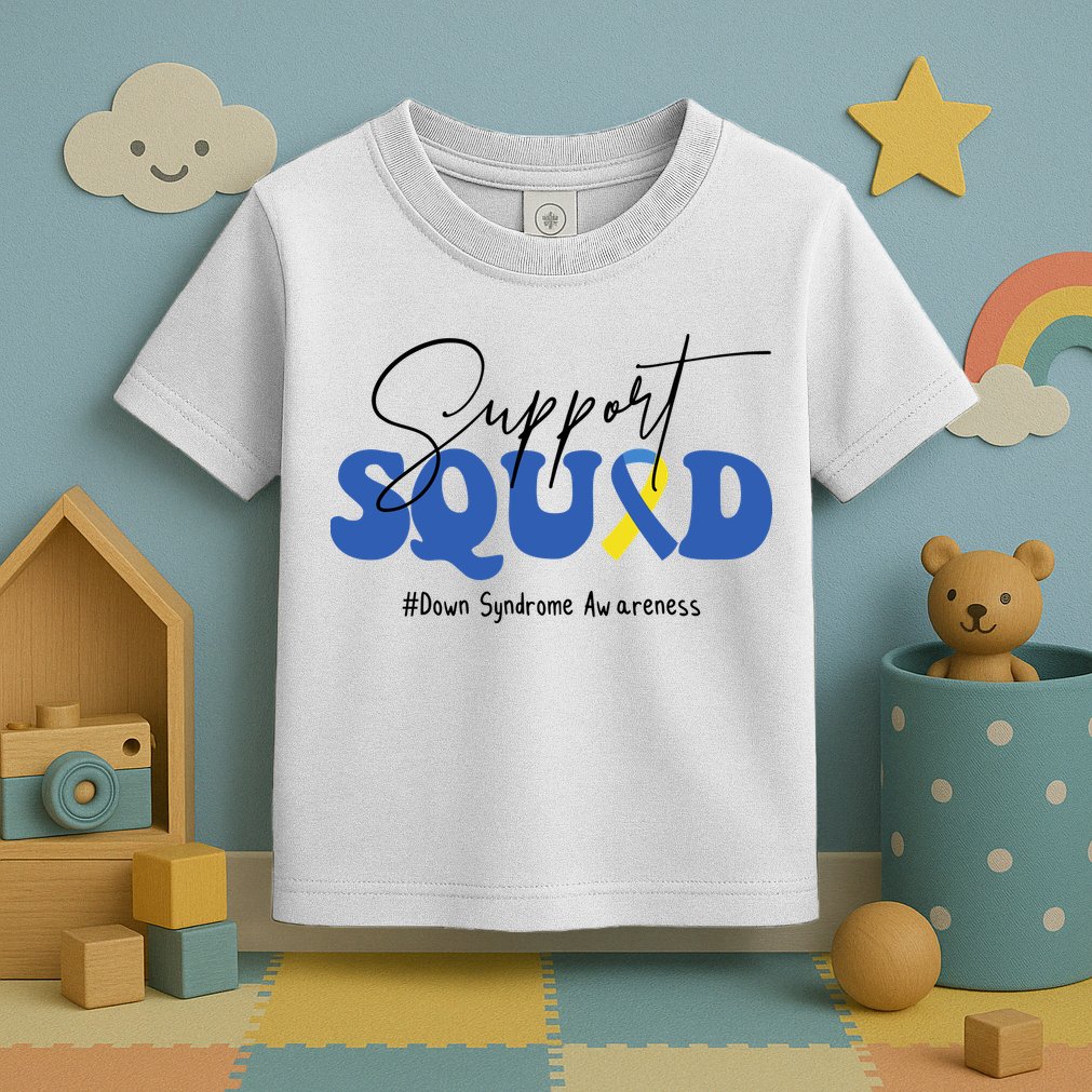 Support Squad Down Syndrome Awareness Month Toddler T-Shirt