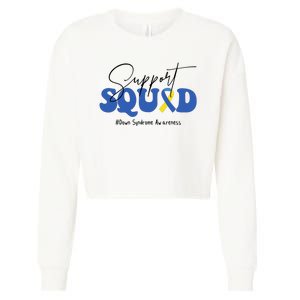 Support Squad Down Syndrome Awareness Month Cropped Pullover Crew