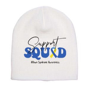 Support Squad Down Syndrome Awareness Month Short Acrylic Beanie