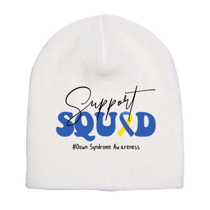 Support Squad Down Syndrome Awareness Month Short Acrylic Beanie