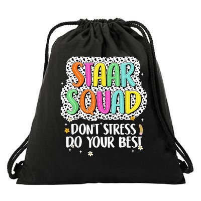 Staar Squad Do Your Best Test Testing Day Teachers Drawstring Bag