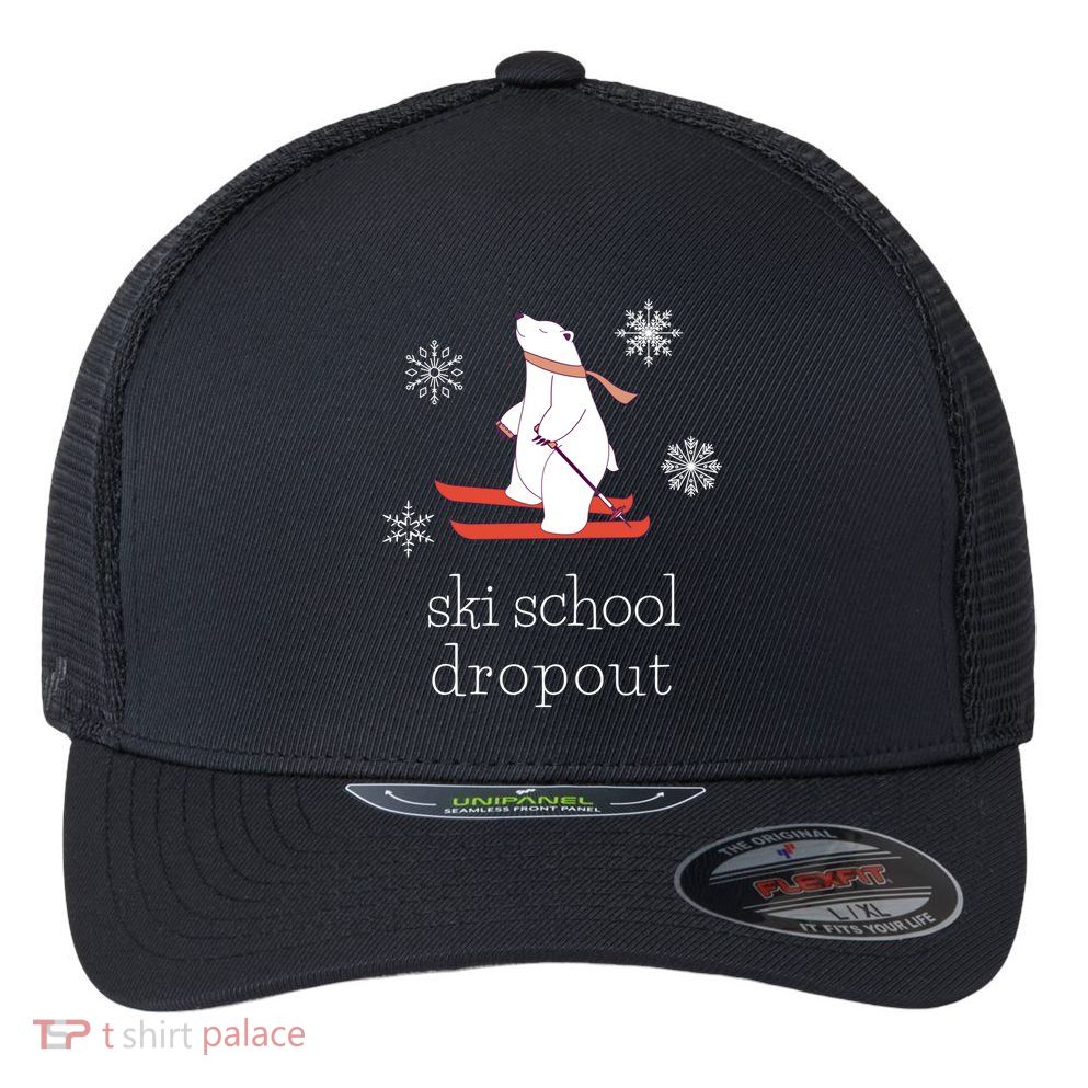 Ski School Dropout Skiing Polar Bear Funny Skier Flexfit Unipanel Trucker Cap