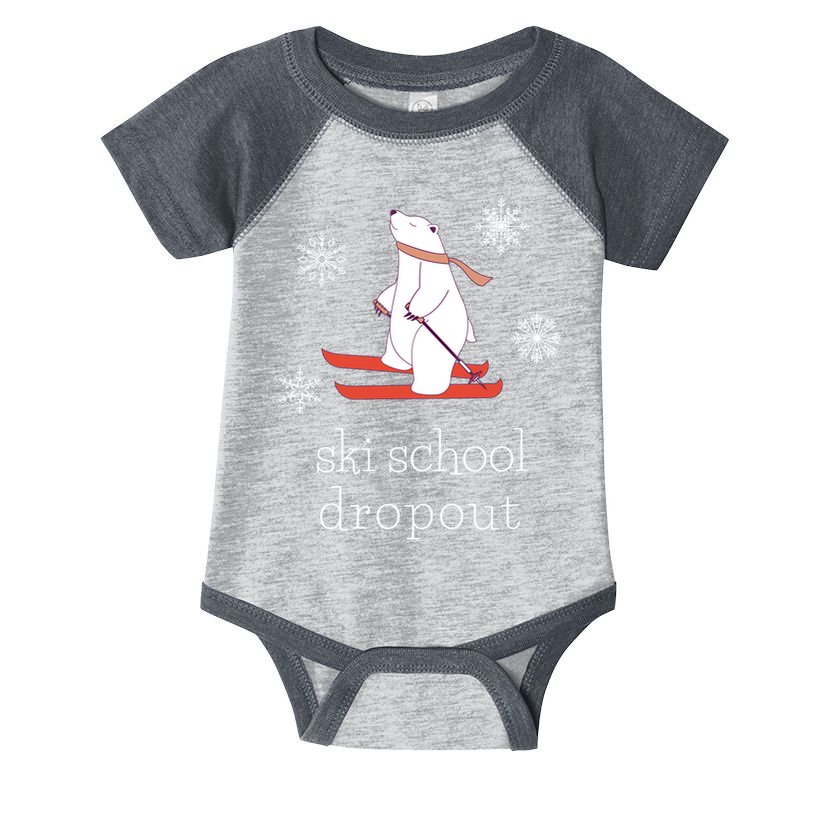 Ski School Dropout Skiing Polar Bear Funny Skier Infant Baby Jersey Bodysuit