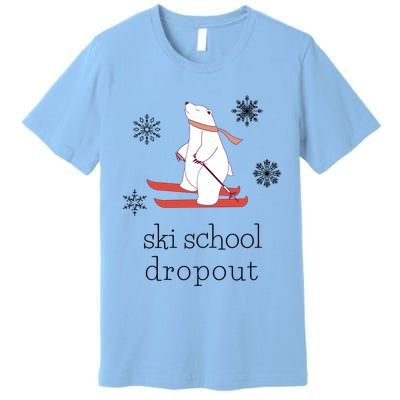 Ski School Dropout Skiing Polar Bear Funny Skier Premium T-Shirt