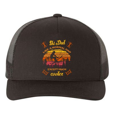 Sunset Skiing Dad Just Like Normal Dad Except Much Cooler Ski Skier Yupoong Adult 5-Panel Trucker Hat