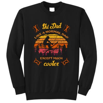 Sunset Skiing Dad Just Like Normal Dad Except Much Cooler Ski Skier Sweatshirt