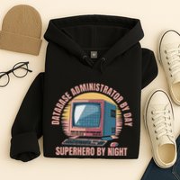 Sql Security Data Dbms Database Administrator Hoodie