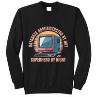 Sql Security Data Dbms Database Administrator Sweatshirt