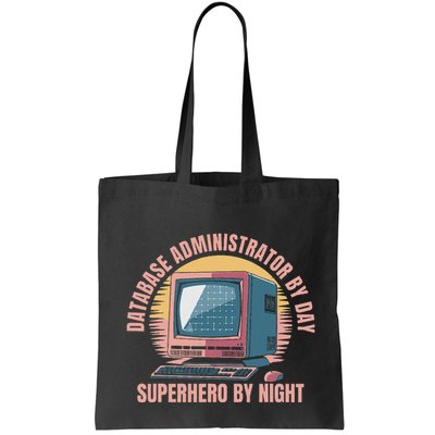 Sql Security Data Dbms Database Administrator Tote Bag