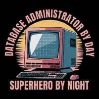 Sql Security Data Dbms Database Administrator Toddler T-Shirt