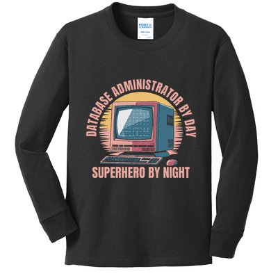 Sql Security Data Dbms Database Administrator Kids Long Sleeve Shirt