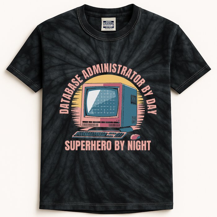 Sql Security Data Dbms Database Administrator Kids Tie-Dye T-Shirt