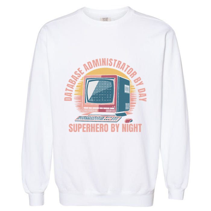 Sql Security Data Dbms Database Administrator Garment-Dyed Sweatshirt