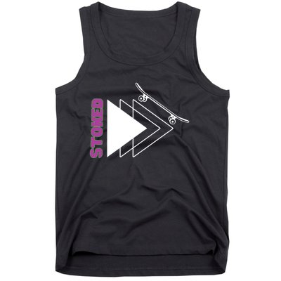 Stoke Skateboard Design Rip It Up Get Stoked Tank Top