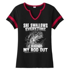 She Swallows Everytime I Bring My Rod Out Funny Fishing Ladies Halftime Notch Neck Tee