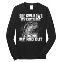 She Swallows Everytime I Bring My Rod Out Funny Fishing Long Sleeve Shirt