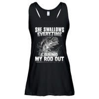 She Swallows Everytime I Bring My Rod Out Funny Fishing Ladies Essential Flowy Tank