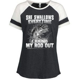 She Swallows Everytime I Bring My Rod Out Funny Fishing Enza Ladies Jersey Colorblock Tee