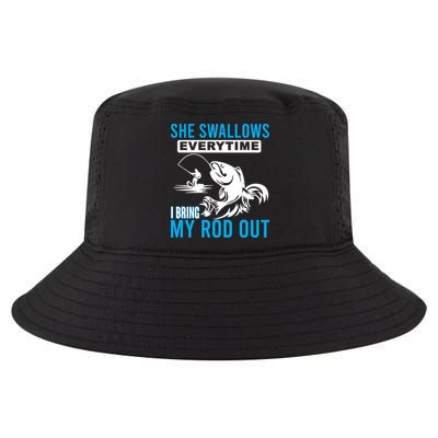 She Swallows Every Time I Bring Out My Rod Funny Fishing Cool Comfort Performance Bucket Hat