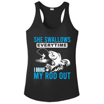 She Swallows Every Time I Bring Out My Rod Funny Fishing Ladies PosiCharge Competitor Racerback Tank