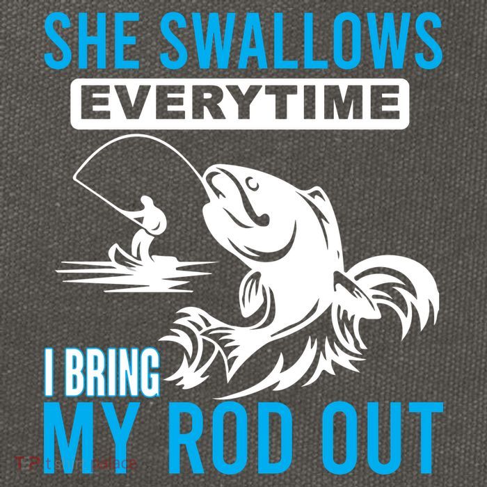She Swallows Every Time I Bring Out My Rod Funny Fishing Cotton Canvas Backpack
