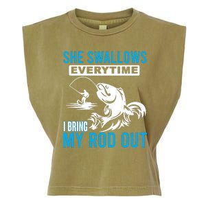 She Swallows Every Time I Bring Out My Rod Funny Fishing Garment-Dyed Women's Muscle Tee