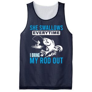 She Swallows Every Time I Bring Out My Rod Funny Fishing Mesh Reversible Basketball Jersey Tank