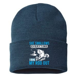 She Swallows Every Time I Bring Out My Rod Funny Fishing Sustainable Knit Beanie