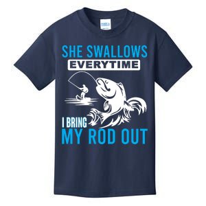 She Swallows Every Time I Bring Out My Rod Funny Fishing Kids T-Shirt