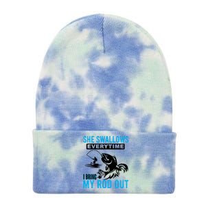 She Swallows Every Time I Bring Out My Rod Funny Fishing Tie Dye 12in Knit Beanie