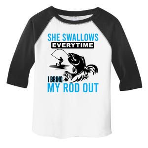 She Swallows Every Time I Bring Out My Rod Funny Fishing Toddler Fine Jersey T-Shirt