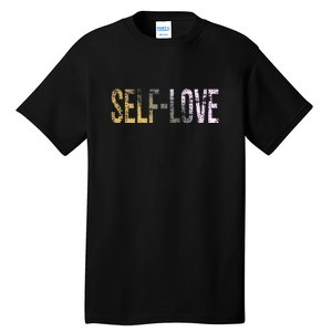 Selflove Tall T-Shirt