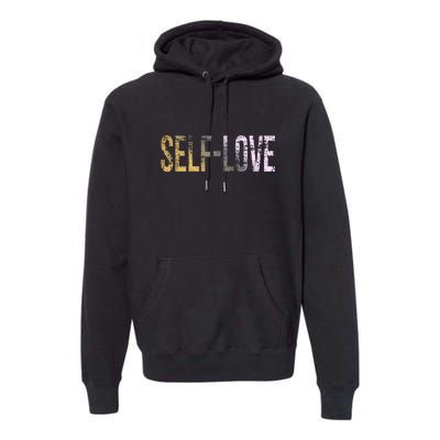 Selflove Premium Hoodie