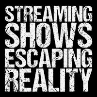 Streaming Shows Escaping Reality Funny Saying 16 in Basic Backpack