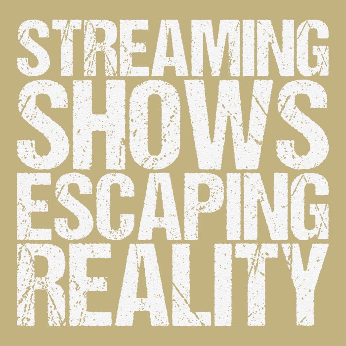 Streaming Shows Escaping Reality Funny Saying Performance Shirt