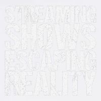 Streaming Shows Escaping Reality Funny Saying Garment-Dyed Sweatshirt