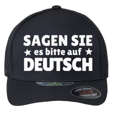 Sagen Sie Es Bitte Auf Deutsch German Teacher Flexfit Unipanel Trucker Cap