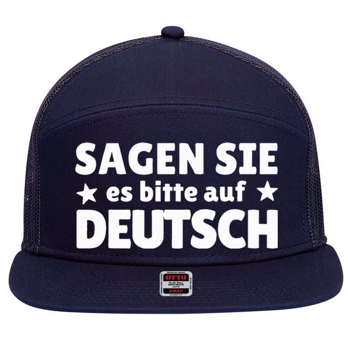 Sagen Sie Es Bitte Auf Deutsch German Teacher 7 Panel Mesh Trucker Snapback Hat