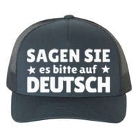 Sagen Sie Es Bitte Auf Deutsch German Teacher Yupoong Adult 5-Panel Trucker Hat