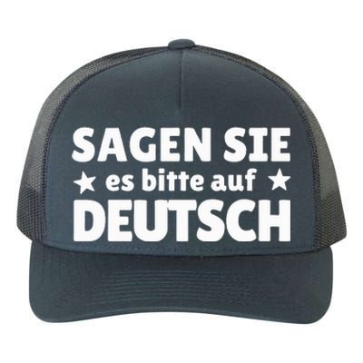 Sagen Sie Es Bitte Auf Deutsch German Teacher Yupoong Adult 5-Panel Trucker Hat