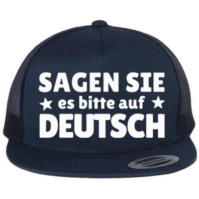 Sagen Sie Es Bitte Auf Deutsch German Teacher Flat Bill Trucker Hat