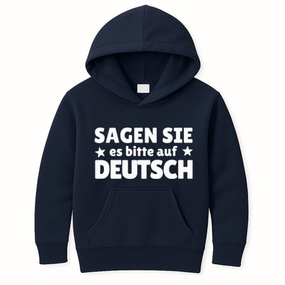 Sagen Sie Es Bitte Auf Deutsch German Teacher Kids Hoodie