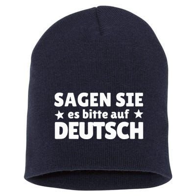 Sagen Sie Es Bitte Auf Deutsch German Teacher Short Acrylic Beanie