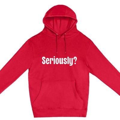 Seriously Premium Pullover Hoodie