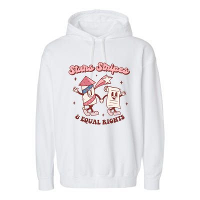 Stars Stripes & Equal Rights 4th Of July Retro Liberal Patriotic Americ Garment-Dyed Fleece Hoodie